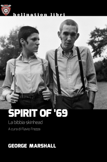George Marshall - Spirit of '69, edizione italiana a cura di Flavio Frezza
