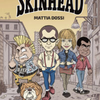 Mattia Dossi - Educazione Skinhead